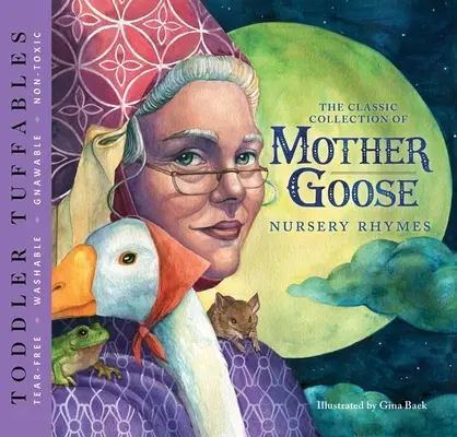 Toddler Tuffables: Die klassische Sammlung von Mother Goose Nursery Rhymes, 2: Eine Toddler Tuffable Edition (Buch #2) - Toddler Tuffables: The Classic Collection of Mother Goose Nursery Rhymes, 2: A Toddler Tuffable Edition (Book #2)