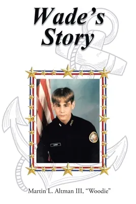Wade's Geschichte - Wade's Story