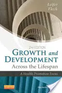 Wachstum und Entwicklung über die gesamte Lebensspanne: Ein Fokus auf Gesundheitsförderung - Growth and Development Across the Lifespan: A Health Promotion Focus