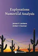 Erkundungen in numerischer Analyse - Explorations in Numerical Analysis