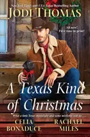 Eine texanische Art von Weihnachten: Drei zusammenhängende Weihnachts-Cowboy-Romantikgeschichten - A Texas Kind of Christmas: Three Connected Christmas Cowboy Romance Stories