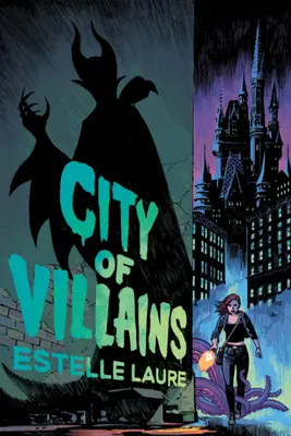 Stadt der Schurken: Buch 1 - City of Villains: Book 1