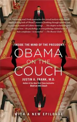 Obama auf der Couch: Einblicke in den Kopf des Präsidenten - Obama on the Couch: Inside the Mind of the President