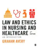 Recht und Ethik in der Krankenpflege und im Gesundheitswesen: Eine Einführung - Law and Ethics in Nursing and Healthcare: An Introduction