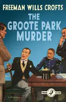 Der Groote-Park-Mord (Detective Club Crime Classics) - The Groote Park Murder (Detective Club Crime Classics)