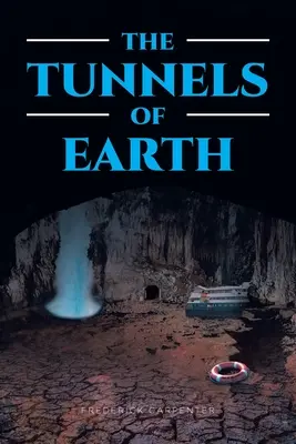 Die Tunnels der Erde - The Tunnels of Earth