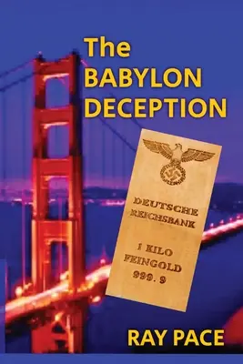 Die Babylon-Täuschung - The Babylon Deception