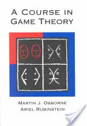 Ein Kurs in Spieltheorie - A Course in Game Theory