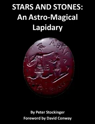 Sterne und Steine: Ein astro-magisches Lapidarium - Stars and Stones: An Astro-Magical Lapidary