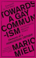 Auf dem Weg zu einem schwulen Kommunismus: Elemente einer homosexuellen Kritik - Towards a Gay Communism: Elements of a Homosexual Critique