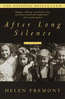 Nach langem Schweigen: Eine Erinnerung - After Long Silence: A Memoir