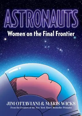 Astronautinnen: Frauen an der letzten Grenze - Astronauts: Women on the Final Frontier