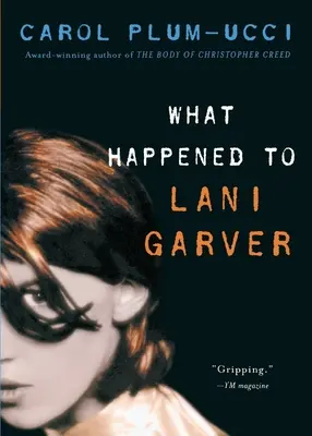 Was mit Lani Garver geschah - What Happened to Lani Garver