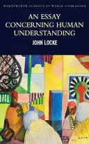 Eine Abhandlung über den menschlichen Verstand: Zweite Abhandlung über die Regierung - An Essay Concerning Human Understanding: Second Treatise of Goverment