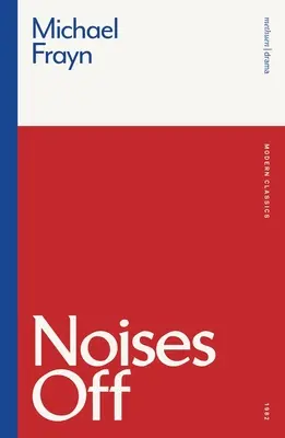 Geräusche aus - Noises Off