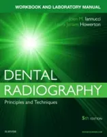 Arbeitsbuch für Zahnärztliche Radiographie: Ein Arbeitsbuch und Laborhandbuch - Workbook for Dental Radiography: A Workbook and Laboratory Manual