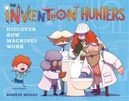 Die Erfindungsjäger entdecken, wie Maschinen funktionieren - The Invention Hunters Discover How Machines Work