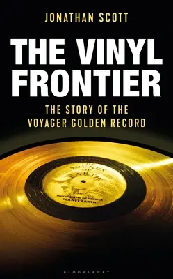 Die Vinyl-Grenze: Die Geschichte des interstellaren Mixtapes der Nasa - The Vinyl Frontier: The Story of Nasa's Interstellar Mixtape