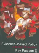 Evidenz-basierte Politik: Eine realistische Sichtweise - Evidence-Based Policy: A Realist Perspective