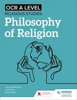 OCR A Level Religiöse Studien: Philosophie der Religion - OCR A Level Religious Studies: Philosophy of Religion