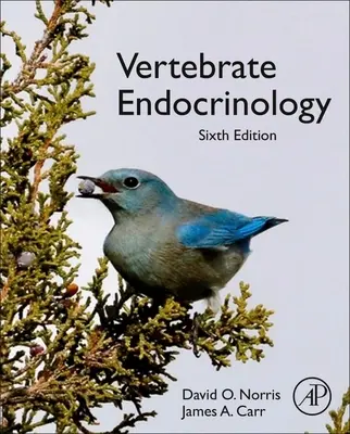 Endokrinologie der Wirbeltiere (Norris David O. (Professor für Integrative Physiologie, Universität von Colorado, Boulder, CO, USA)) - Vertebrate Endocrinology (Norris David O. (Professor of Integrative Physiology University of Colorado Boulder CO USA))