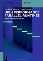 Parallele Hochleistungs-Laufzeiten: Entwurf und Implementierung - High Performance Parallel Runtimes: Design and Implementation