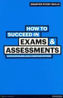 Erfolgreich in Prüfungen und Assessments - How to Succeed in Exams & Assessments