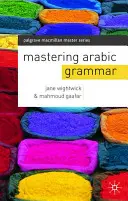 Arabische Grammatik meistern - Mastering Arabic Grammar