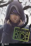 Maximum Ride: Manga Band 8 - Maximum Ride: Manga Volume 8