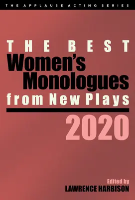 Die besten Frauenmonologe aus neuen Stücken, 2020 - The Best Women's Monologues from New Plays, 2020