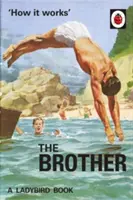 Wie es funktioniert: Der Bruder - How It Works: The Brother