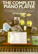 Der komplette Klavierspieler: Style Book - The Complete Piano Player: Style Book