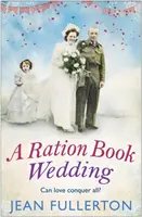 Ein Rationsbuch Hochzeit, Band 4 - A Ration Book Wedding, Volume 4