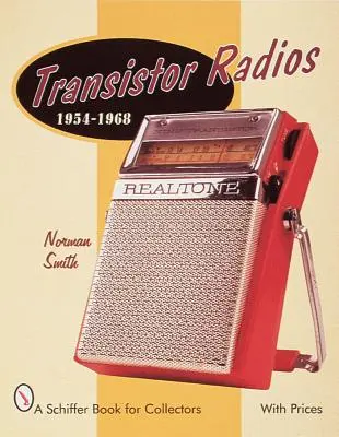 Transistorradios: 1954-1968 - Transistor Radios: 1954-1968