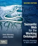 Semantisches Web für den arbeitenden Ontologen: Effektive Modellierung in RDFS und OWL - Semantic Web for the Working Ontologist: Effective Modeling in RDFS and OWL