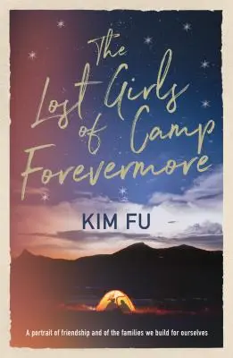 Die verlorenen Mädchen vom Camp Forevermore: Celeste Ng misst gekonnt, wie lange ein prägender Moment nachhallen kann - The Lost Girls of Camp Forevermore: 'skillfully Measures How Long One Formative Moment Can Reverberate' Celeste Ng