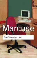 Der eindimensionale Mensch: Studien zur Ideologie der fortgeschrittenen Industriegesellschaft - One-Dimensional Man: Studies in the Ideology of Advanced Industrial Society