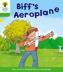 Oxford Reading Tree: Stufe 2: Weitere Geschichten B: Biff's Aeroplane - Oxford Reading Tree: Level 2: More Stories B: Biff's Aeroplane