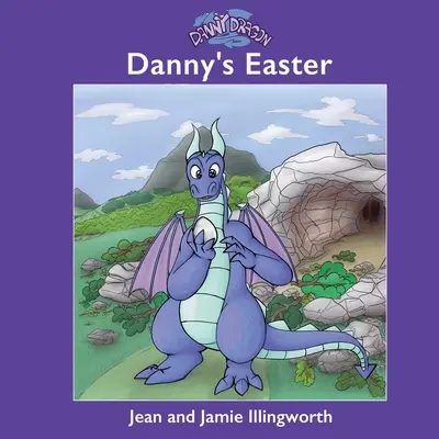 Danny Dragon: Danny's Ostern - Danny Dragon: Danny's Easter