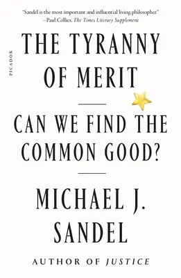 Die Tyrannei des Verdienstes: Können wir das Gemeinwohl finden? - The Tyranny of Merit: Can We Find the Common Good?