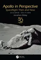 Apollo aus der Perspektive: Raumfahrt damals und heute - Apollo in Perspective: Spaceflight Then and Now