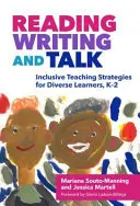 Lesen, Schreiben und Sprechen: Inklusive Lehrstrategien für unterschiedliche Lernende, K-2 - Reading, Writing, and Talk: Inclusive Teaching Strategies for Diverse Learners, K-2