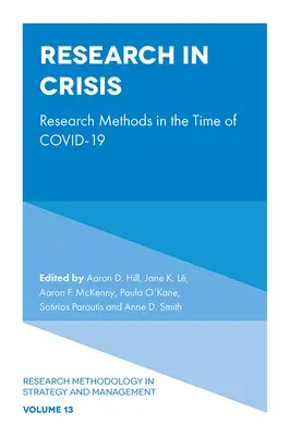 Forschung in Zeiten der Krise: Forschungsmethoden in der Zeit von Covid-19 - Research in Times of Crisis: Research Methods in the Time of Covid-19