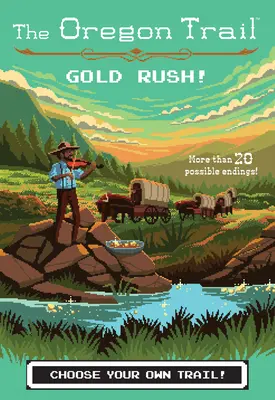 Goldrausch!, 7 - Gold Rush!, 7