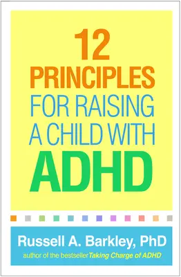 12 Grundsätze für die Erziehung eines Kindes mit ADHS - 12 Principles for Raising a Child with ADHD