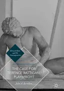 Der Fall Terence Rattigan, Dramatiker - The Case for Terence Rattigan, Playwright