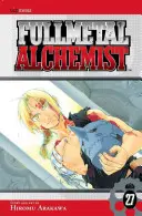 Fullmetal Alchemist, Band 27 - Fullmetal Alchemist, Vol. 27