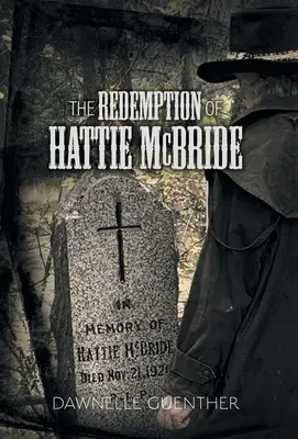Die Erlösung von Hattie McBride - The Redemption of Hattie McBride