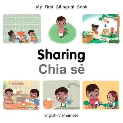 Mein erstes zweisprachiges Buch-Freunde (Englisch-Vietnamesisch) - My First Bilingual Book-Sharing (English-Vietnamese)