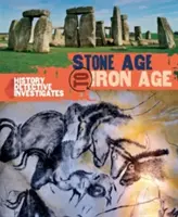 Der Geschichtsdetektiv forscht nach: Steinzeit bis Eisenzeit - The History Detective Investigates: Stone Age to Iron Age